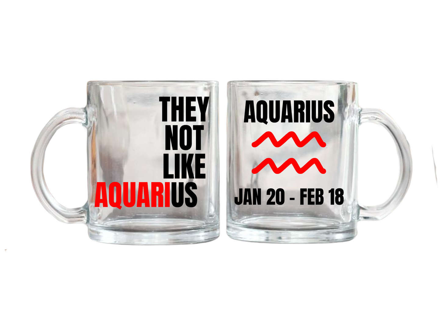They Not Like Us Aquarius Glass Mug – 17oz