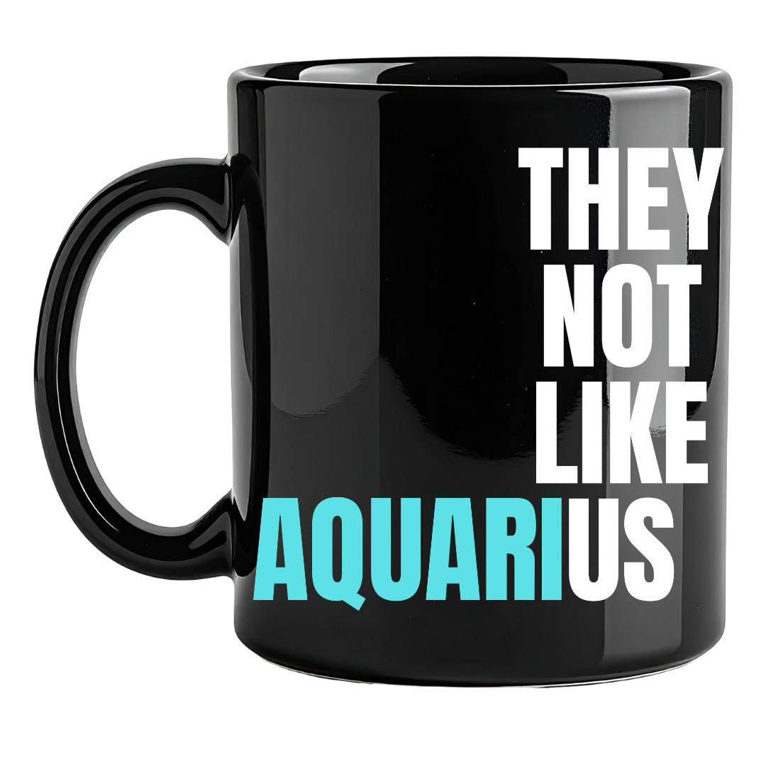 They Not Like Us Aquarius Black Classic Flat Mug – 15 oz